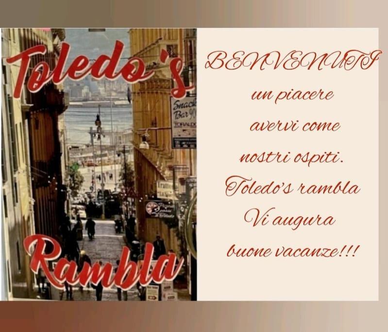 Toledo'S Rambla Casa Vacanze Nápoles Exterior foto